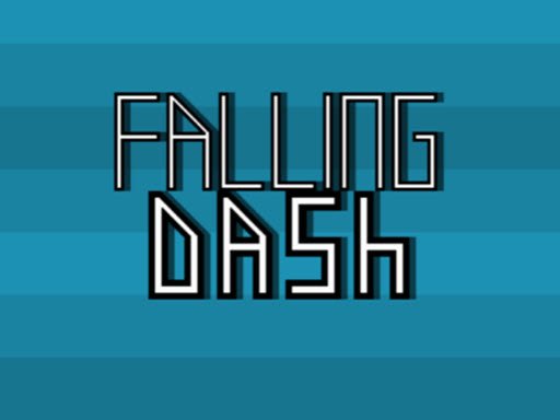 Falling Dash